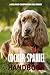 Cocker Spaniel Handbook: A Beloved Companion Dog Breed: Dog Lovers Book