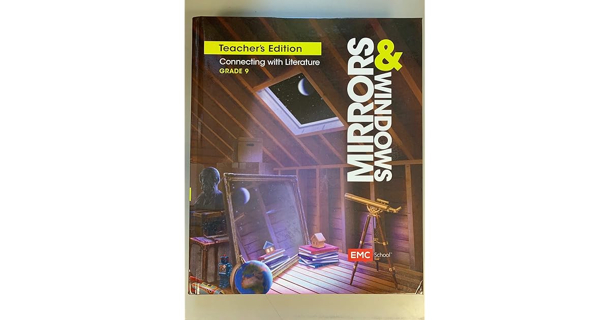 Mirrors & Windows Connecting with Literature Grade 9 TEACHER'S