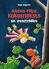 Mazais pūķis Kokosrieksts un vampīrdēka by Ingo Siegner