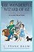 The Wonderful Wizard of Oz Illustrated