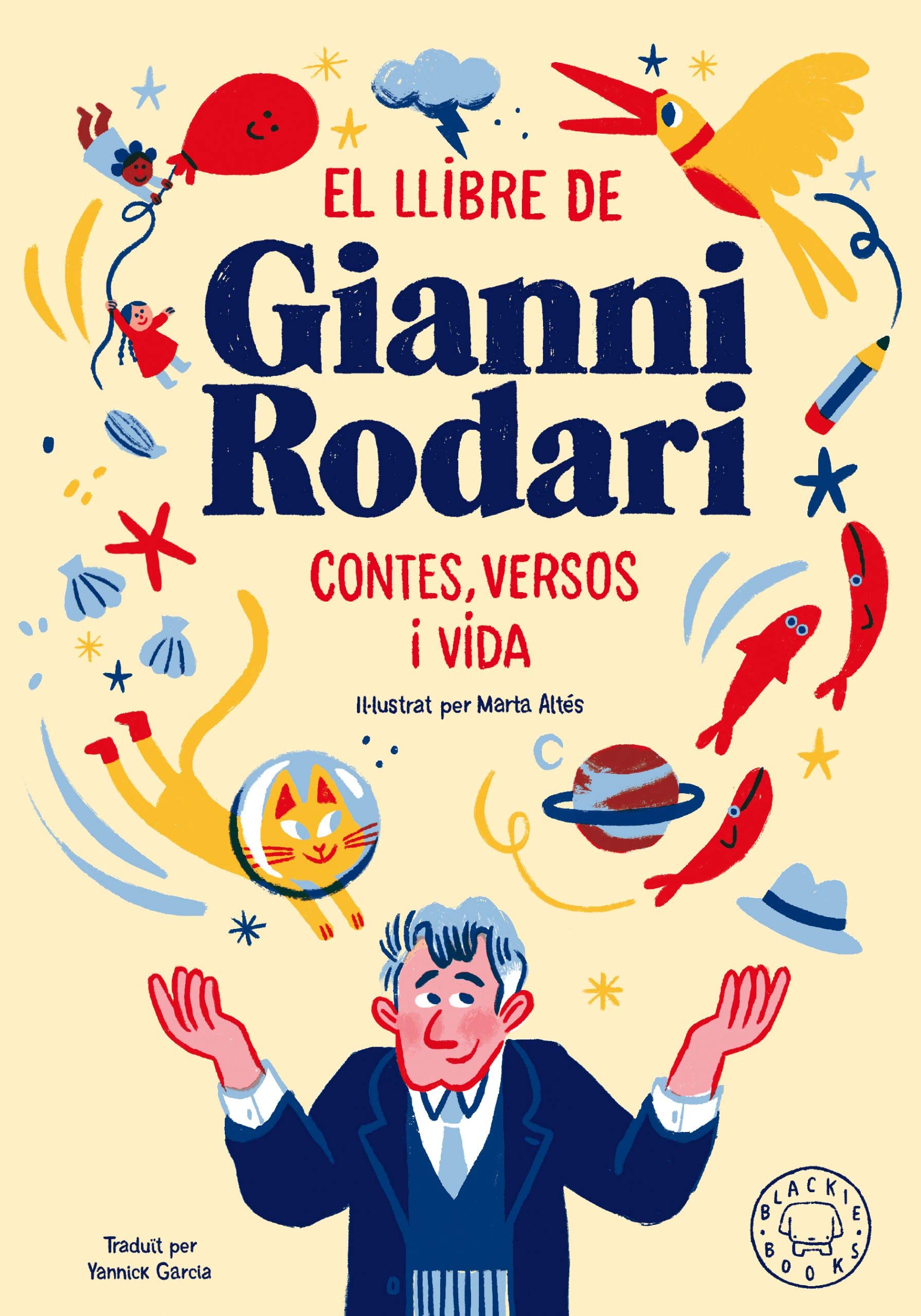 El llibre de Gianni Rodari: Contes, versos i vida (Hardcover)