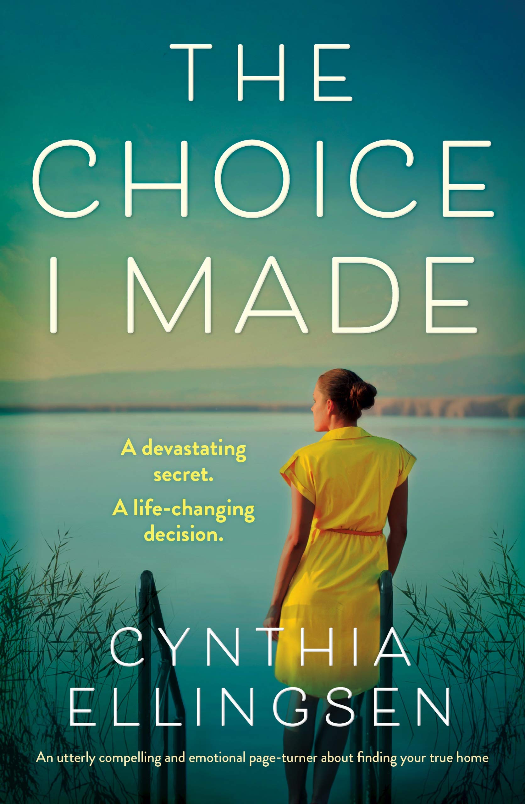 The Choice I Made (Kindle Edition)