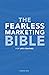 The Fearless Marketing Bible for Life Coaches