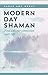 Modern Day Shaman®