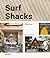 Surf Shacks Volume 2: The N...