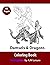 Damsels and Dragons: Adult Coloring Book 40 pages (Coloring Themes)