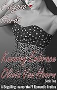 Olivia Van Hoorn Knowing Embrace