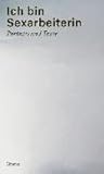 Ich bin Sexarbeiterin