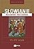 Słowianie. Rzeczywistość i fikcja wspólnoty VI-XV wiek