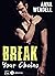 Break Your Chains (teaser) (French Edition)