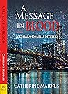 A Message in Blood (Chiara Corelli Mystery, #3)
