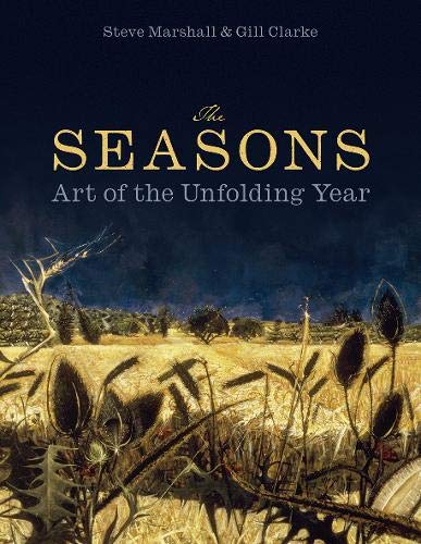 The Seasons: Art of the Unfolding Year (Hardcover)