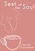 Seat of the Soul by Clarah Grossman