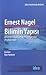 Bilimin Yapısı: Bilimsel Açıklama Mantığında Problemler