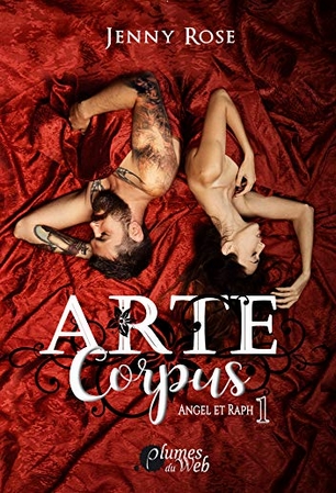 Arte Corpus, tome 2 : Angel et Raph, partie 1