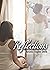 Reflections (The Reflections Series)