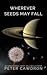 Wherever Seeds May Fall (Se...