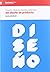 DISEÑO. HISTORIA, TEORÍA Y PRÁCTICA DEL DISEÑO DE PRODUCTO