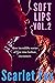 Soft Lips Volume 2: More Er...