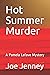 Hot Summer Murder by Joe Jenney