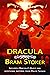 Dracula: With original content by Dacre Stoker