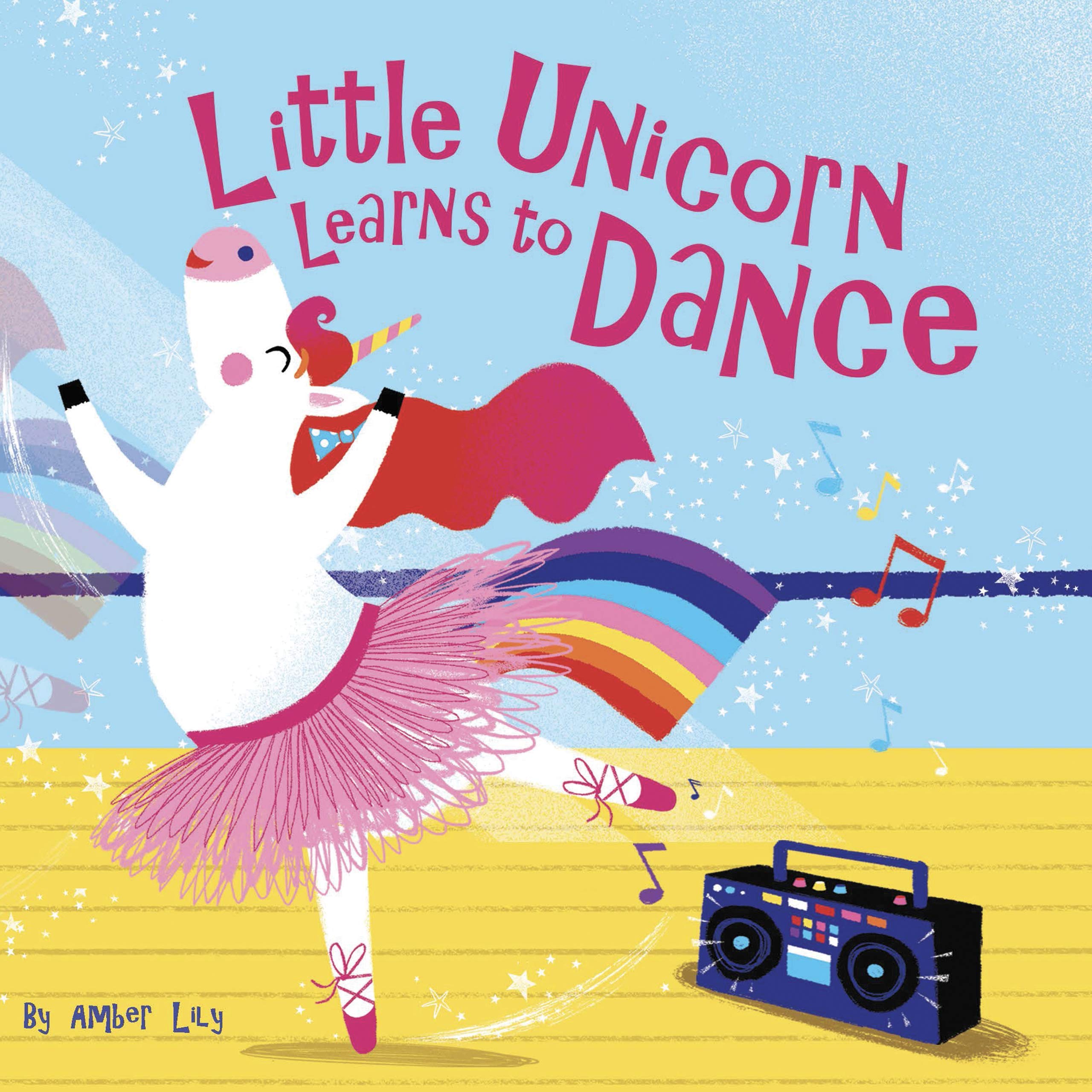 Little Unicorn Learns to Dance - Little Hippo Books - Children's Padded Board Book (Board book)