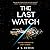 The Last Watch (The Divide, #1) by J.S. Dewes