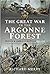 The Great War in the Argonn...