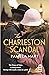 The Charleston Scandal