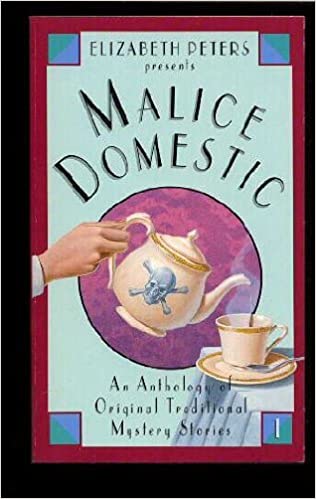 Malice Domestic; an Anthology of Original Traditional Mystery Stories (Malice Domestic, #1)