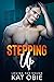 Stepping Up (Loving the Sou...