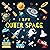 I Spy Outer Space: A Fun Guessing Game Picture Book for Kids Ages 2-5, Toddlers and Kindergartners ( Picture Puzzle Book for Kids ) (I Spy Books for Kids 9)