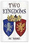 Two Kingdoms: The...