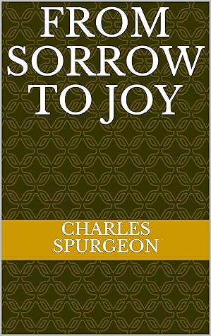 From Sorrow to Joy