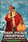 Merry Fuckin' Chr...
