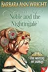 The Noble and the Nightingale The Noble and the Nightingale