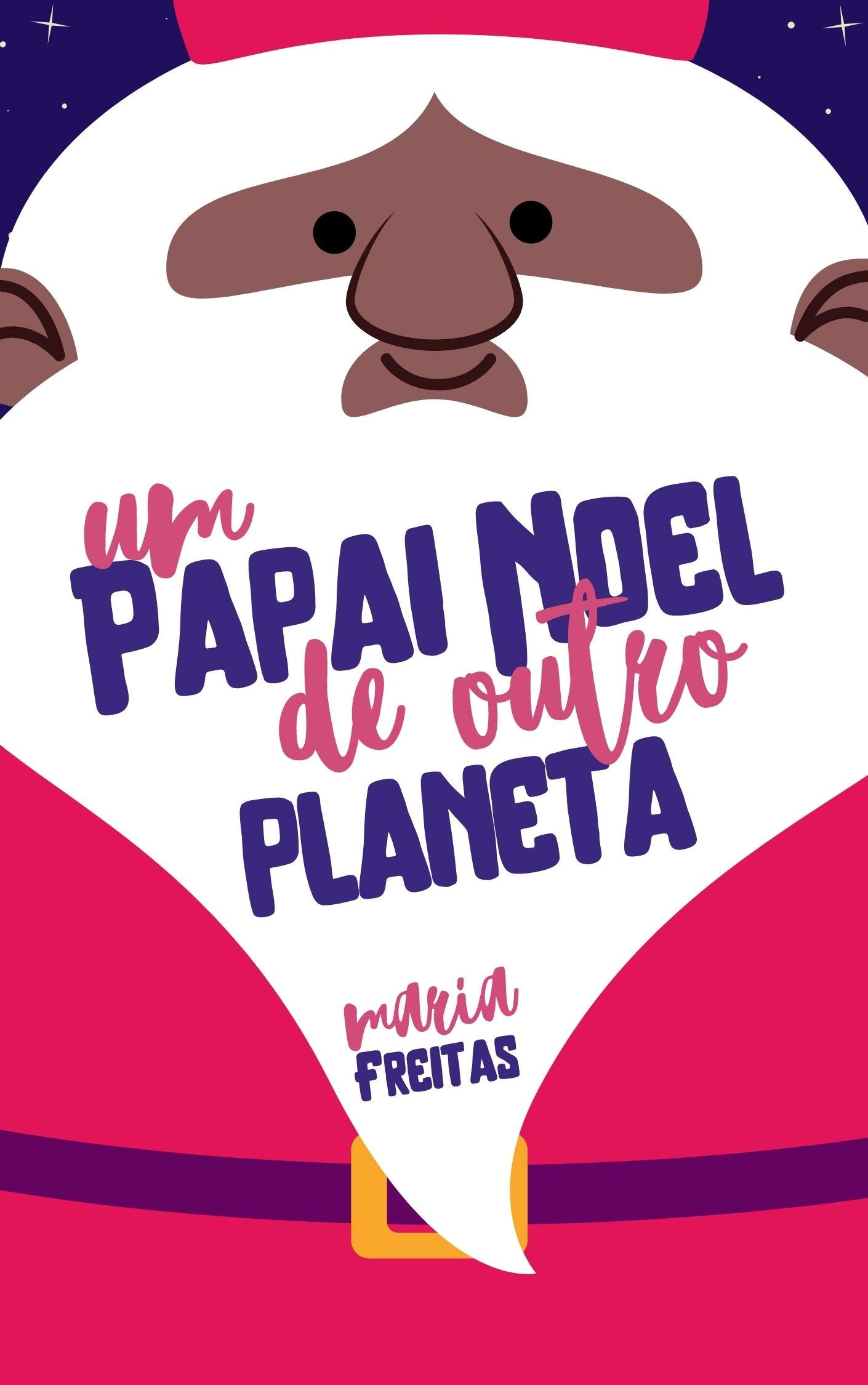 Um Papai Noel de outro planeta (Clichês em rosa, roxo e azul, #12)
