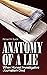 Anatomy of a Lie: When Hone...
