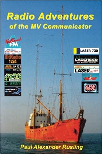 Radio Adventures of the MV Communicator: 11 Radio Stations in 21 Years