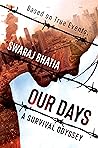 Our Days :A Survival Odyssey
