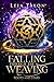 Falling Through the Weaving: Roots and Stars Book One