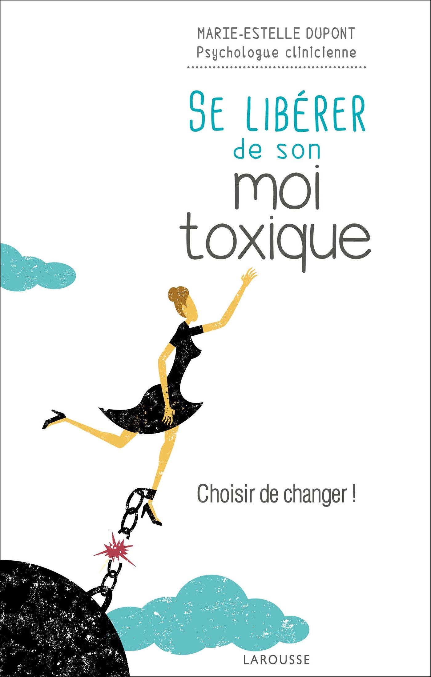 Se libérer de son moi toxique (Paperback)