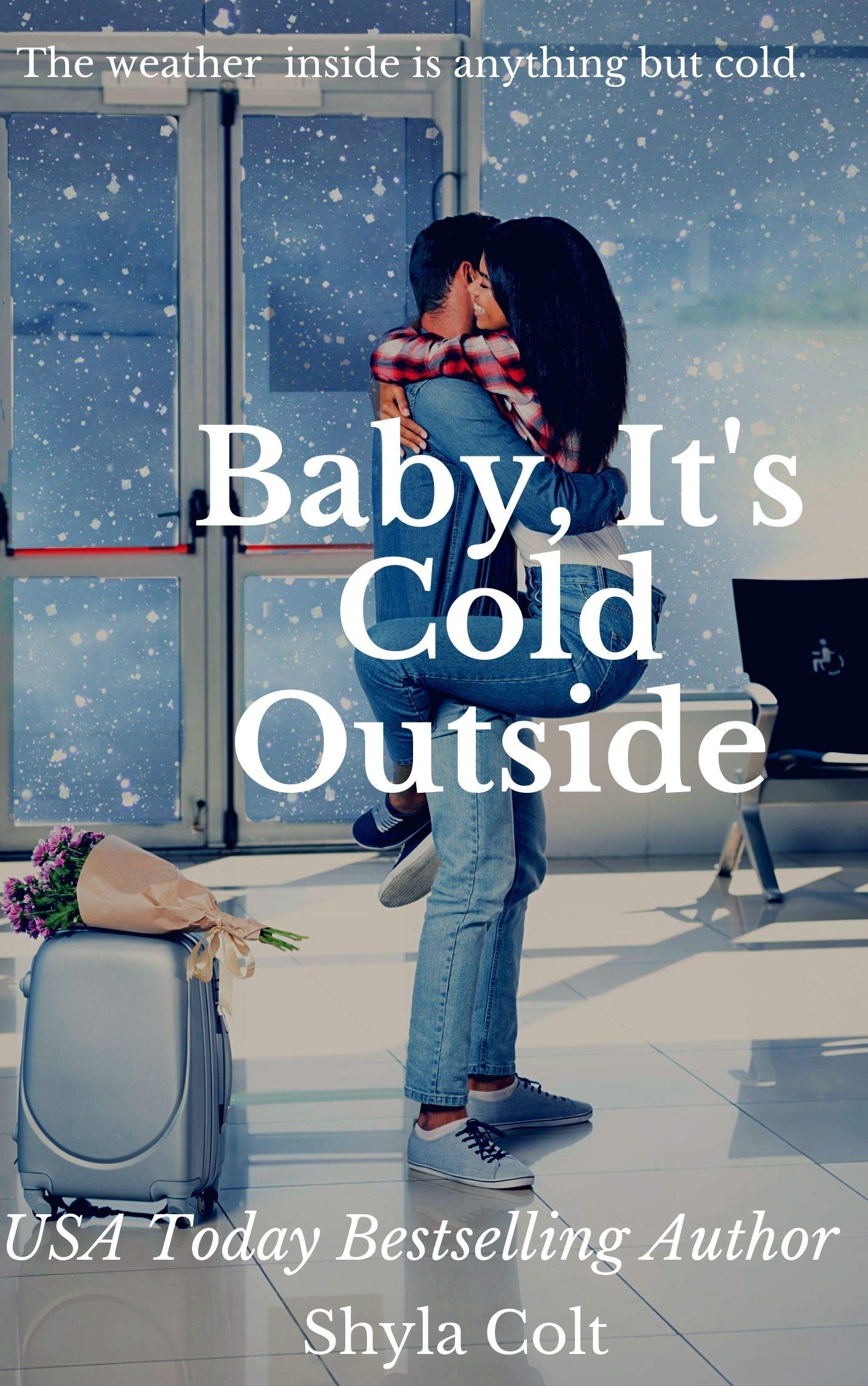 Baby, It's Cold Outside (Kindle Edition)