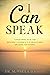 I Can Speak: Conquering Fea...