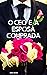 O CEO E A ESPOSA COMPRADA (Portuguese Edition)