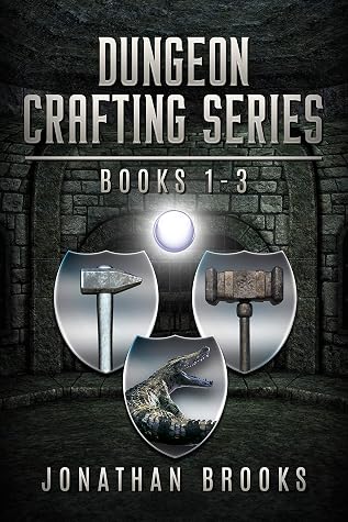 Dungeon Crafting Series #1-3 by Jonathan Brooks book cover