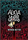 Alicia Underground