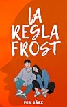 La Regla Frost by Fer Sáez