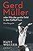 Gerd Müller: oder Wie das große Geld in den Fußball kam (German Edition)