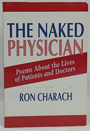 The Naked Physician: Poems about the Lives of Patients and Doctors (Paperback)